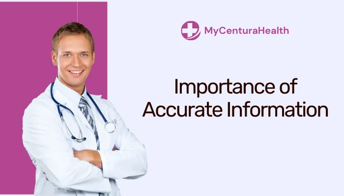 Importance of Accurate Information