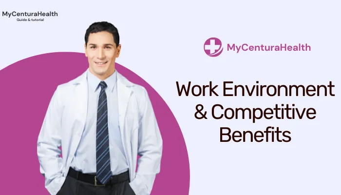 Work Environment & Competitive Benefits